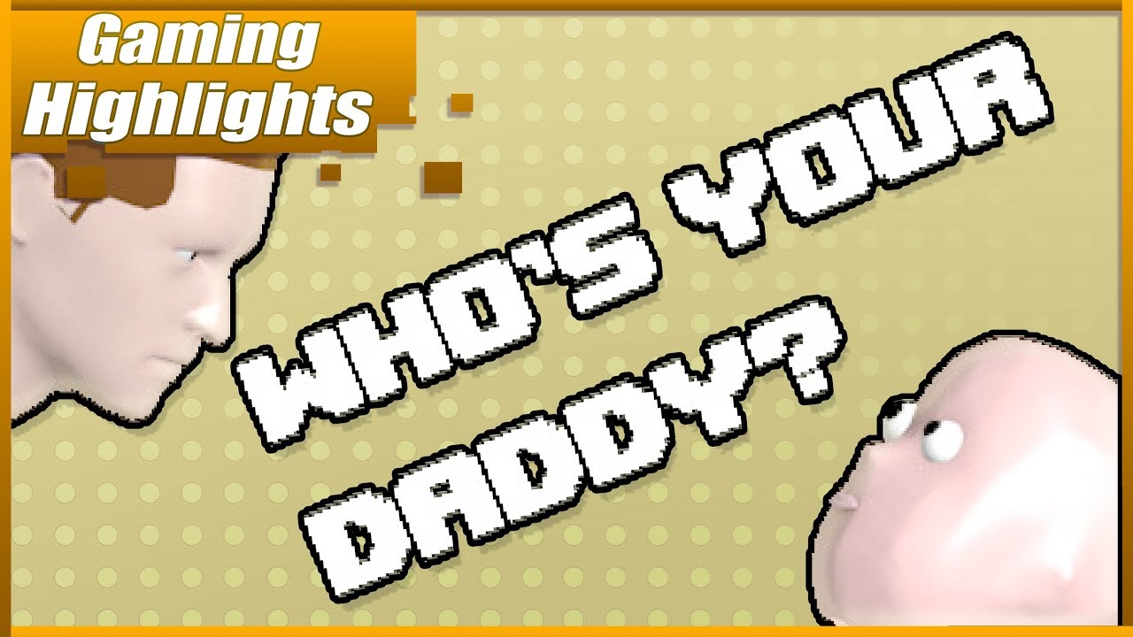 Who's Your Daddy