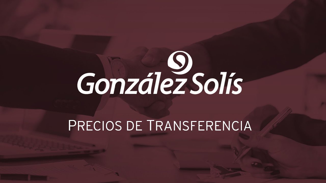 Generalidades del Estudio de Precios de Transferencia