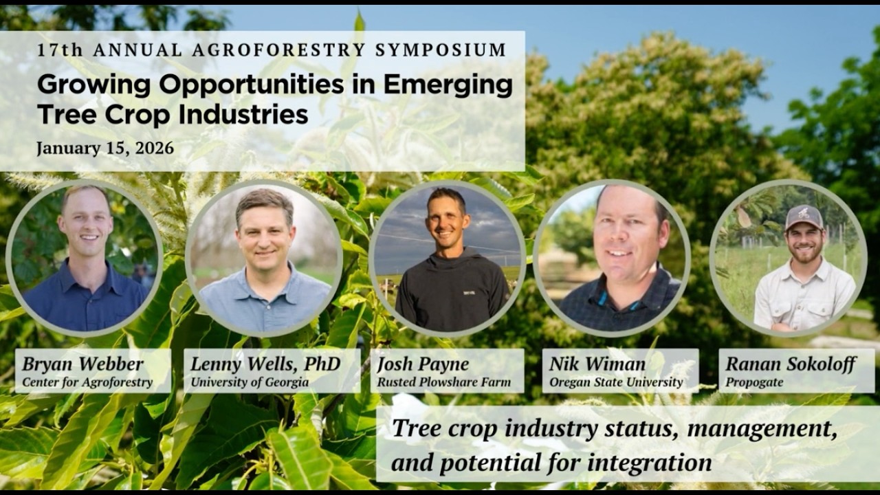 2026 Symposium: Tree crop industry status, management, and integration potential