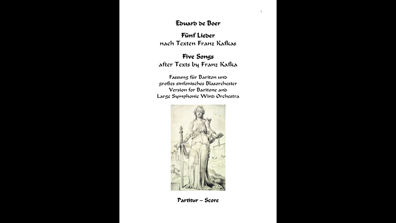 Eduard de Boer: Fünf Kafka Lieder - Fassung für Bariton und Blasorchester