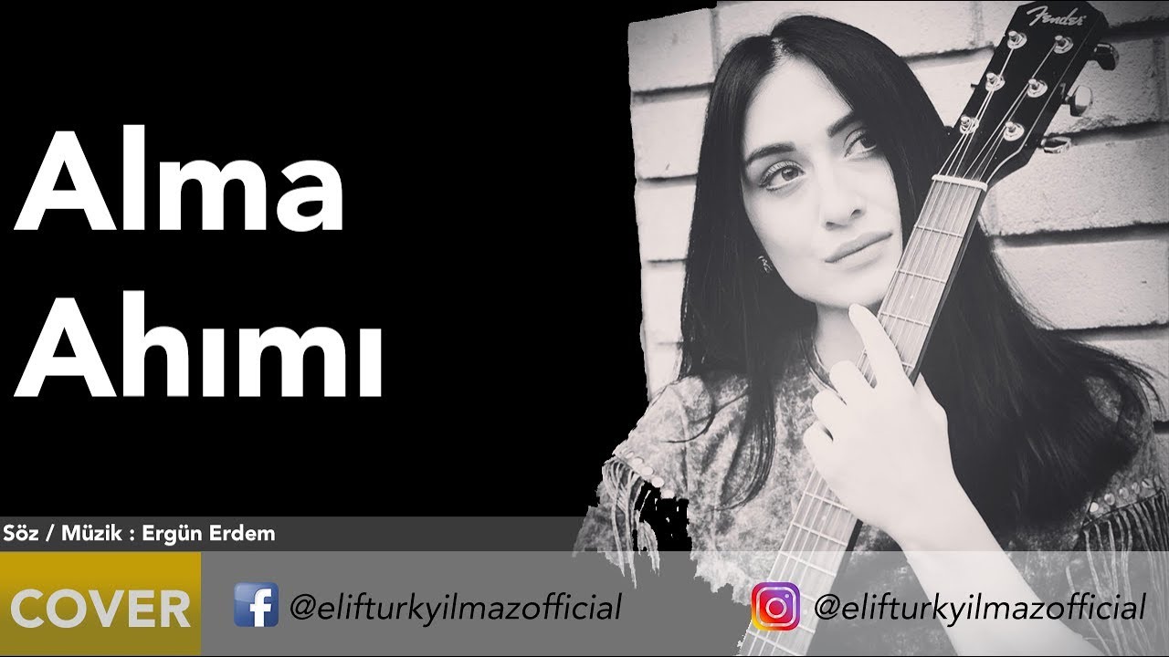 Elif Türkyılmaz - Alma Ahımı