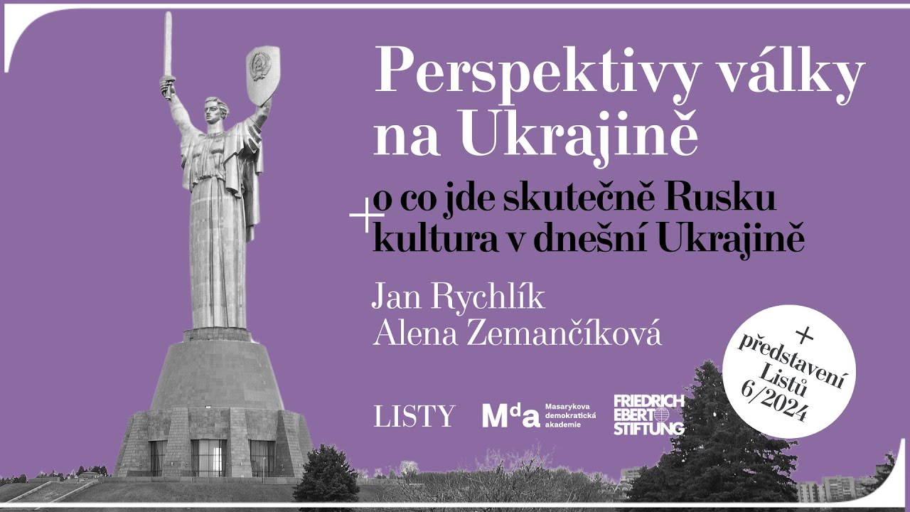 Perspektivy války na Ukrajině | Jan Rychlík, Alena Zemančíková