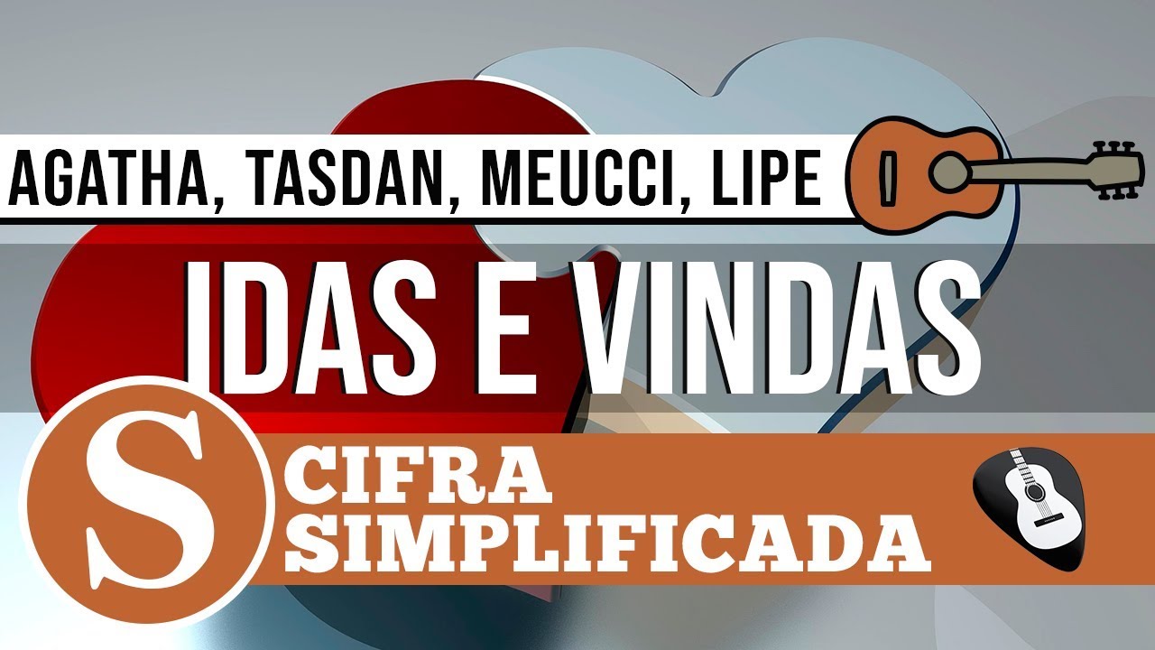 CIFRA IDAS E VINDAS • CIFRA SIMPLIFICADA NO VIOLÃO - ZAP(31)9 9244 8620 PARA AULAS ONLINE AO VIVO