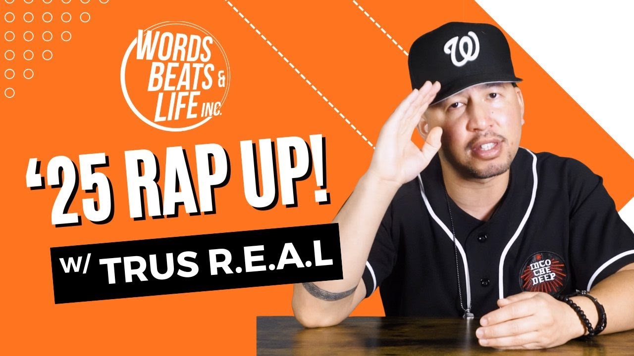 Words Beats & Life '25 Annual Report Rap Up w/ @TrusReal