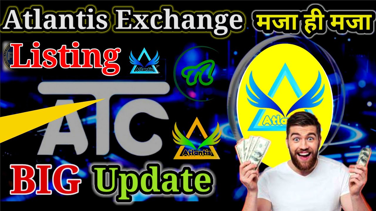 Atlantis Exchange New Update | ATC Coin Listing | Atlantis Exchange Update | ATC Coin | Atlantis