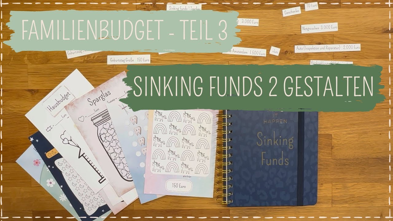 Sinking Funds 2 gestalten | Familienbudget für Anfänger | Budgetplanung