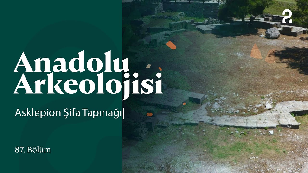 Anadolu Arkeolojisi | Asklepion  Şifa Tapınağı| 87. Bölüm @trt2
