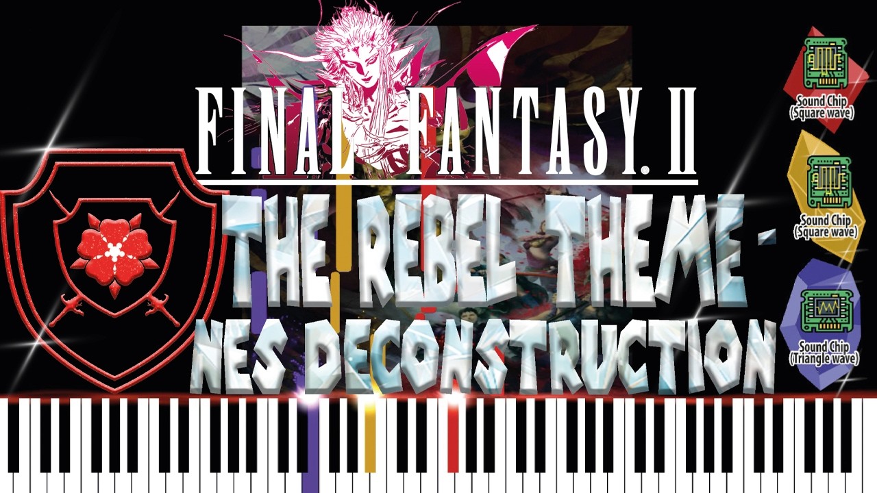 The Rebel Army  - Final Fantasy II - Piano Roll Deconstruction