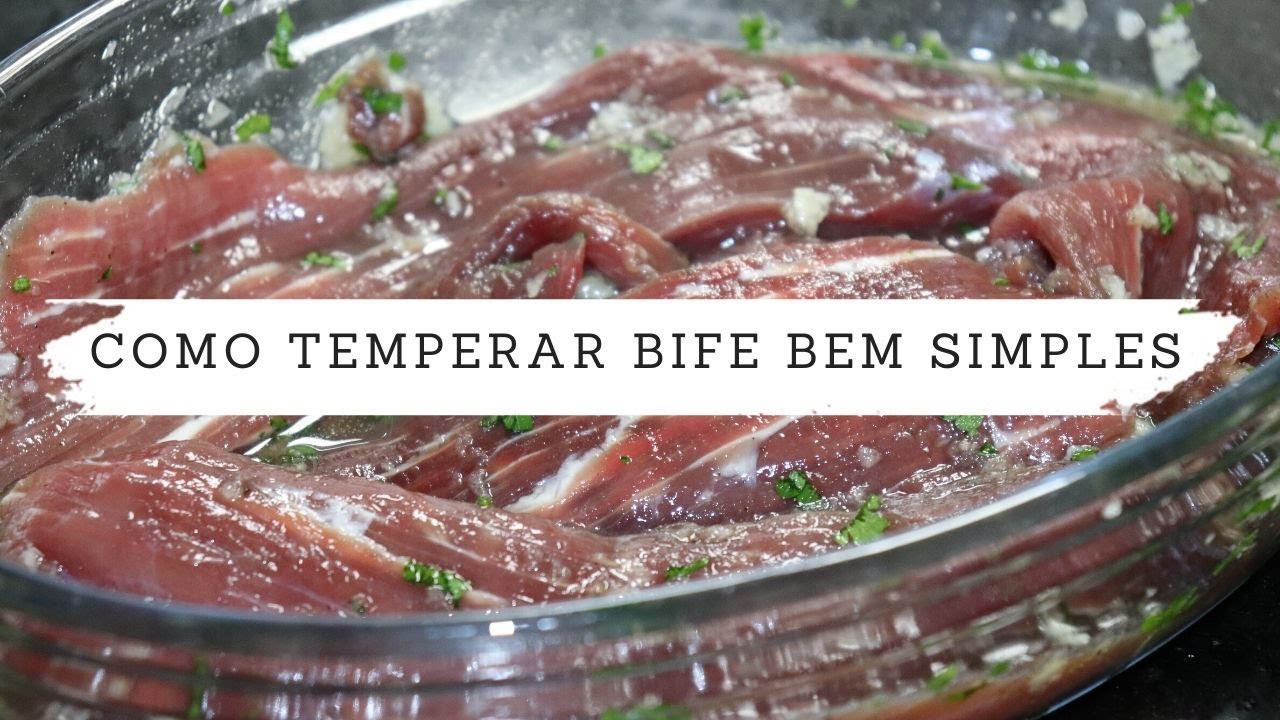 COMO TEMPERAR BIFE BEM SIMPLES