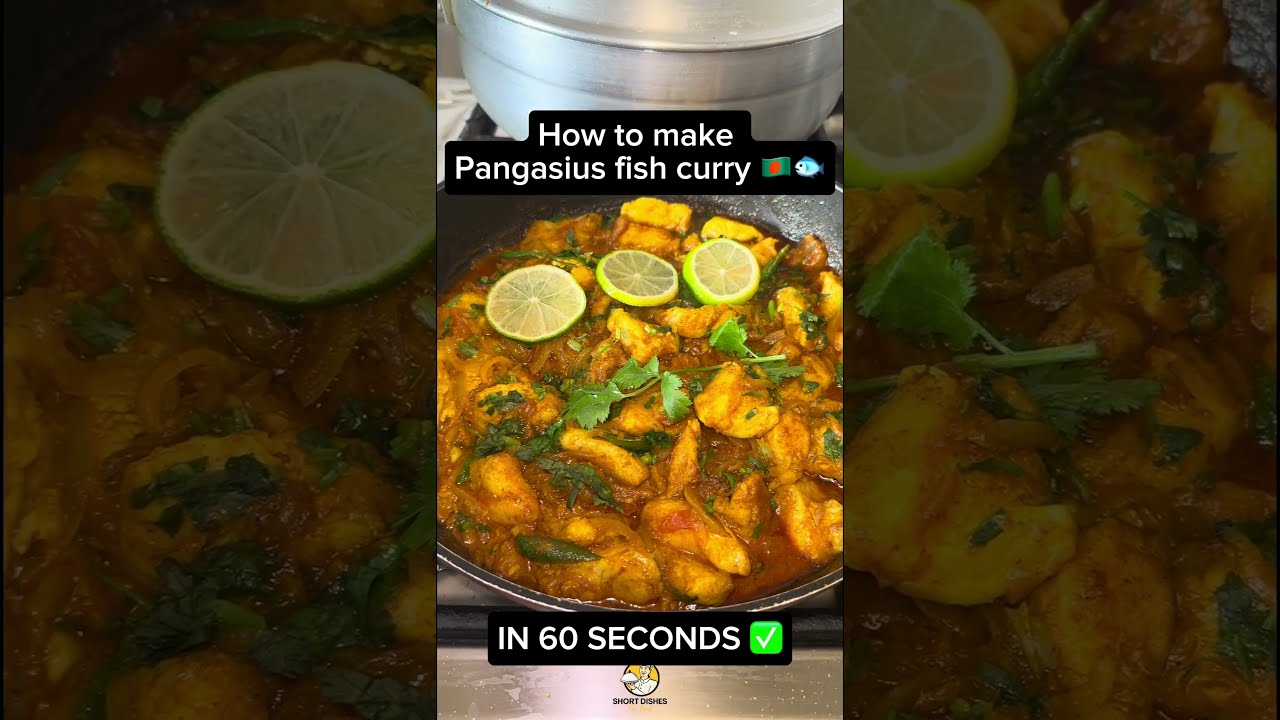 Pangasius fish curry in 60 SECONDS 🇧🇩😋 #shortdishes #food #shorts #pangasfish