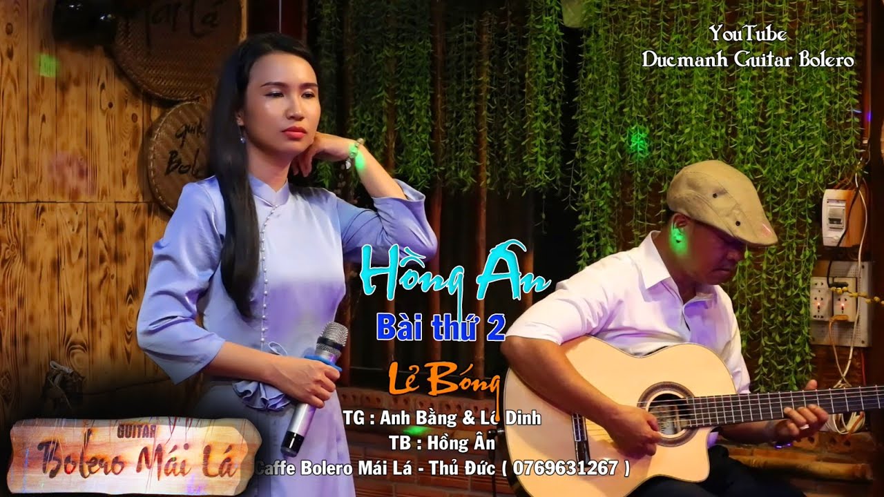 Lẻ Bóng | tg Anh Bằng | Hồng Ân Bolero Mái Lá