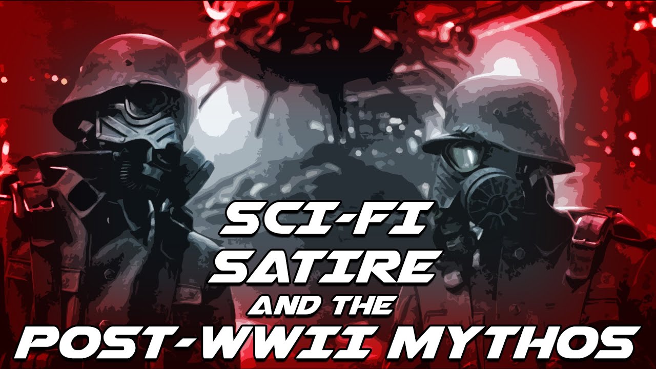Sci-Fi, Satire, and the Post-WWII Mythos (Part 1)