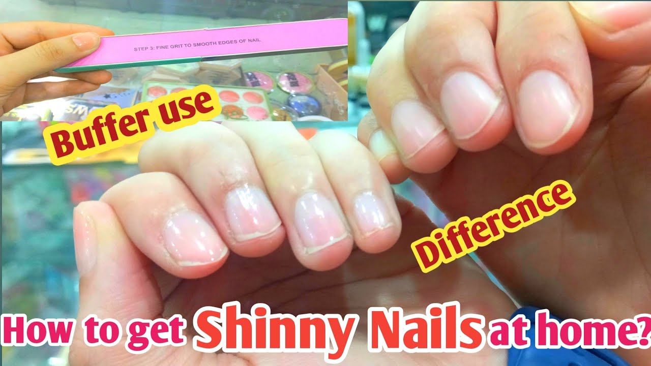 How to use Nail Buffer/how to get shiny nails at home/buffer use tips/buffer disadvantages