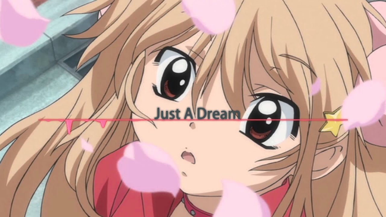 [NightCore] Just A Dream - Nelly