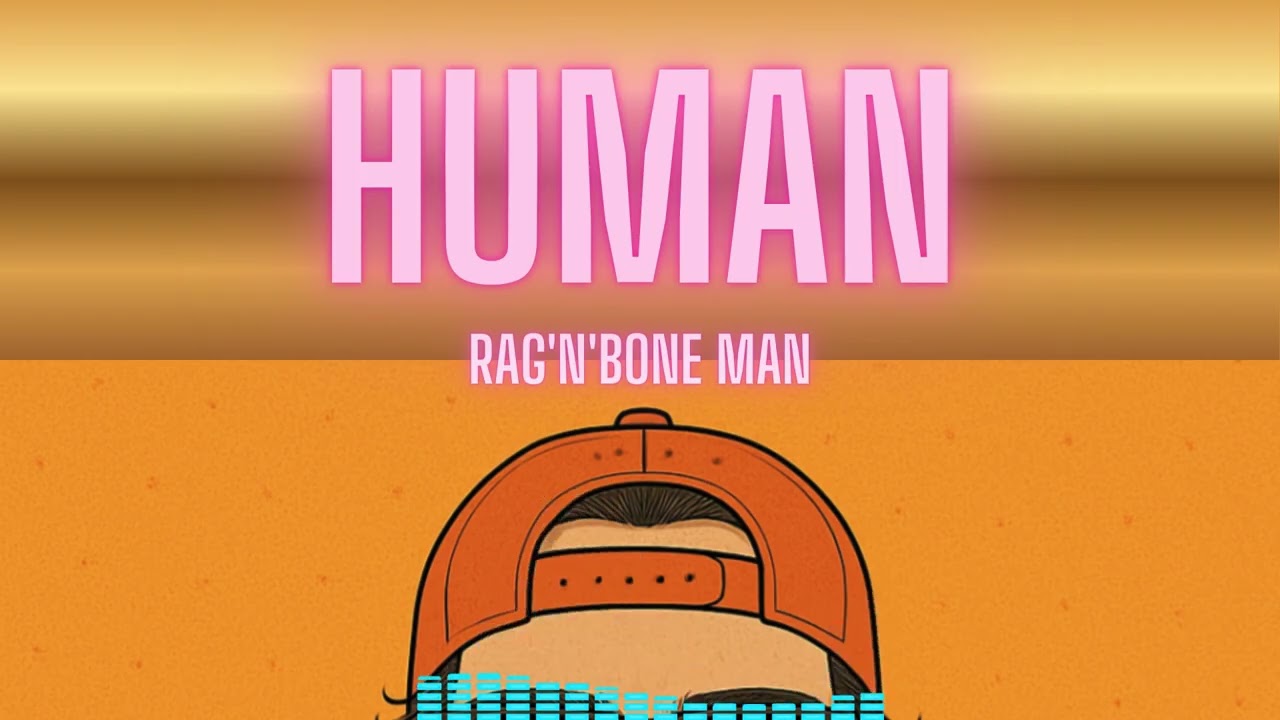 Human - Rag'n'Bone Man (AILO Remix)
