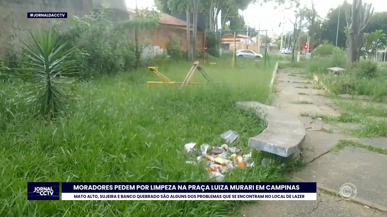 Moradores pedem por limpeza da praça Luiz Muari em Campinas 