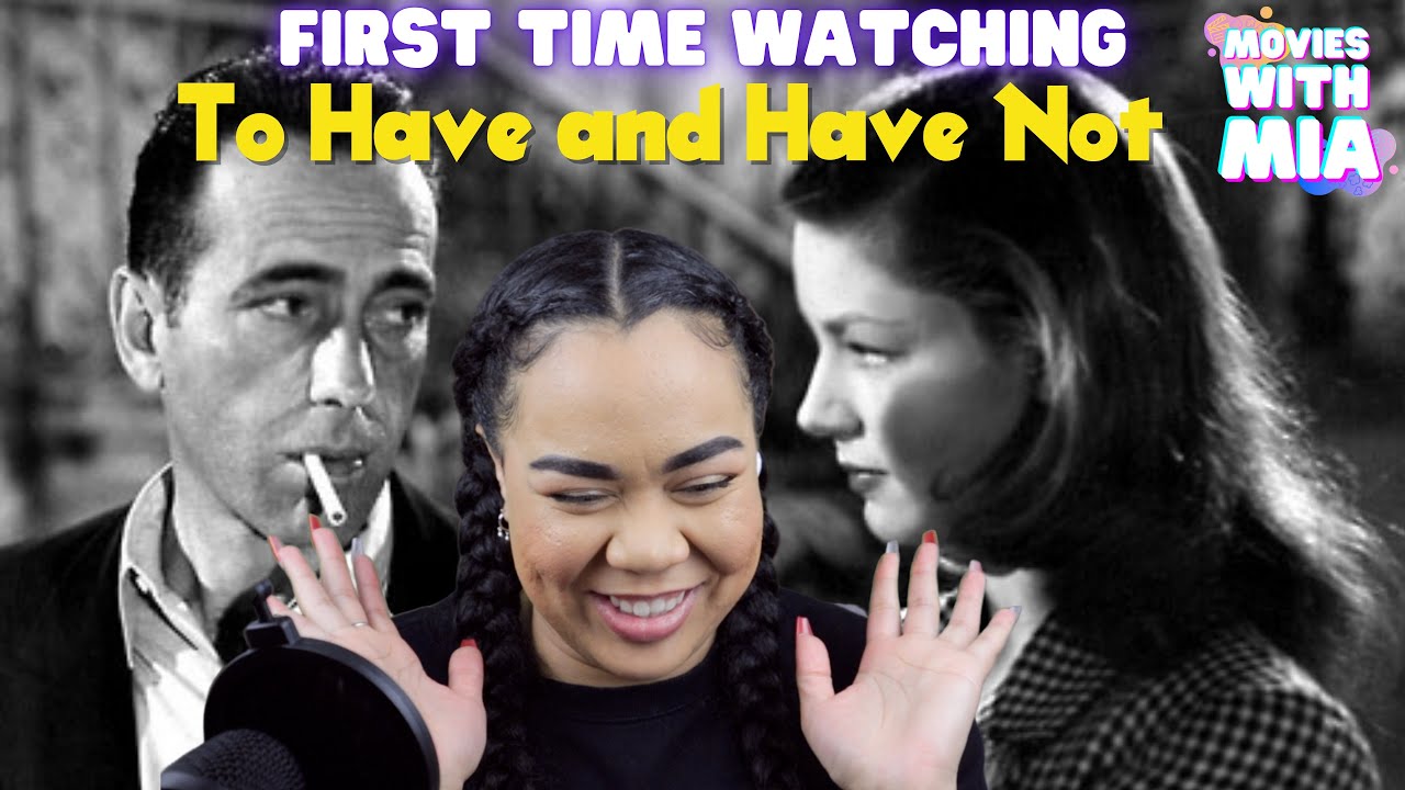 First Time Watching *TO HAVE AND HAVE NOT* (1944) | COUPLES CHEMISTRY