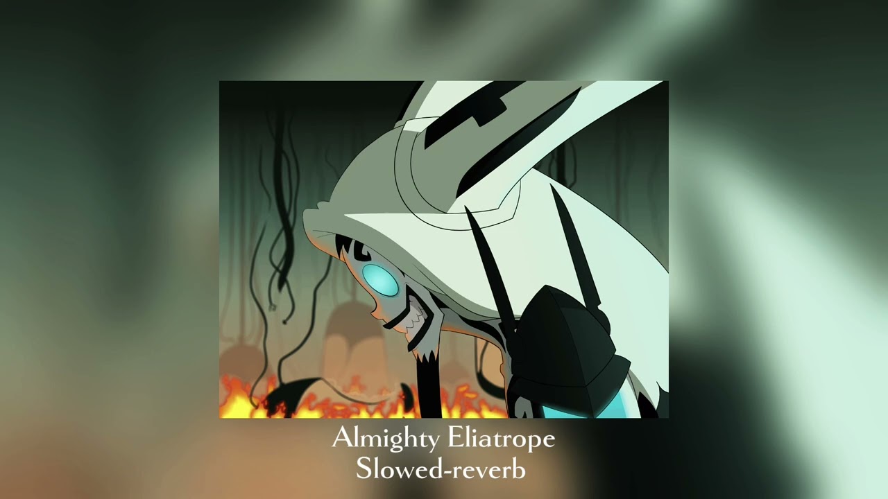 WAKFU | Almighty Eliatrope (slowed-reverd)