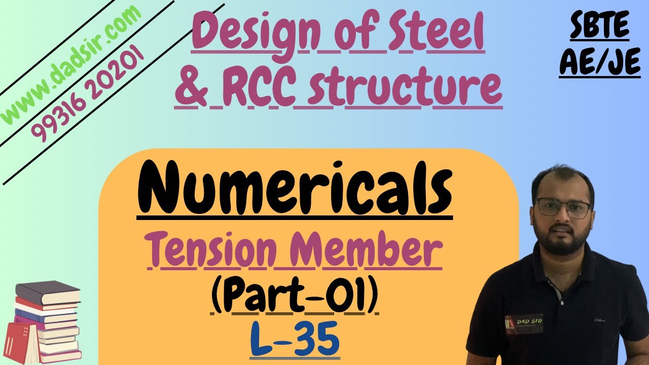 L-35 || Numericals (Tension Member) || Design of Steel & RCC Structure || dAd Sir