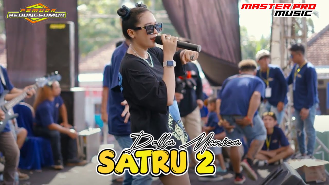SATRU 2 - Della Monica || Live Pemuda Kedungsumur Feat Master Pro Music