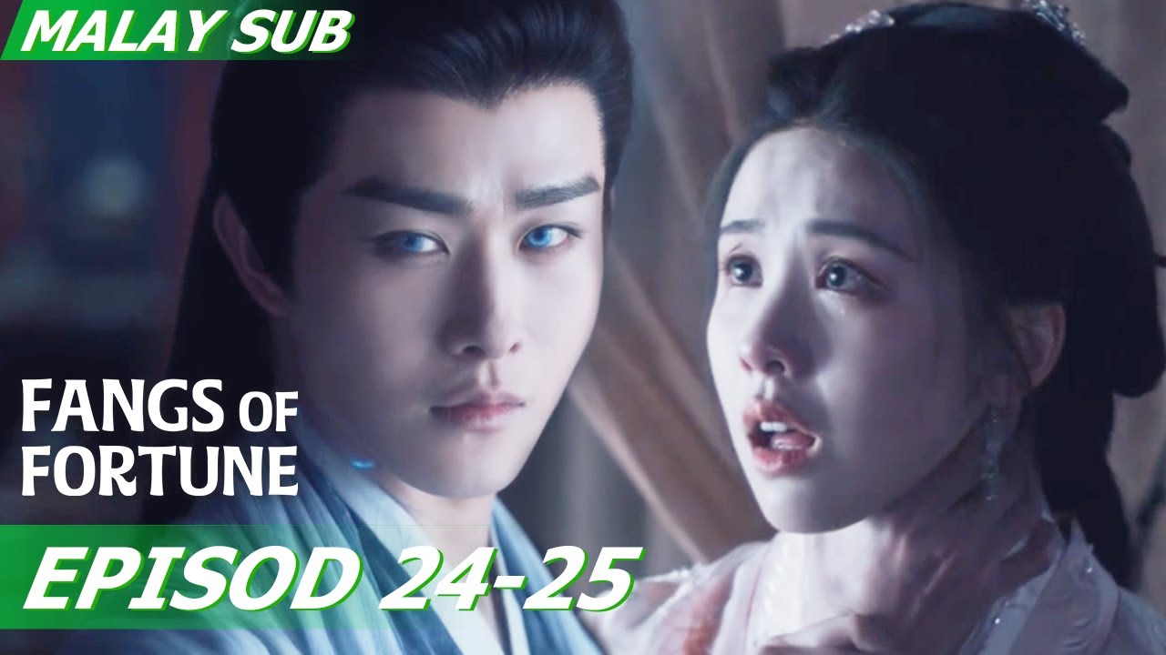 😢Zhuo Yichen juga berubah menjadi syaitan?! | Fangs of Fortune 大梦归离 EP24-25 | iQIYI Malaysia