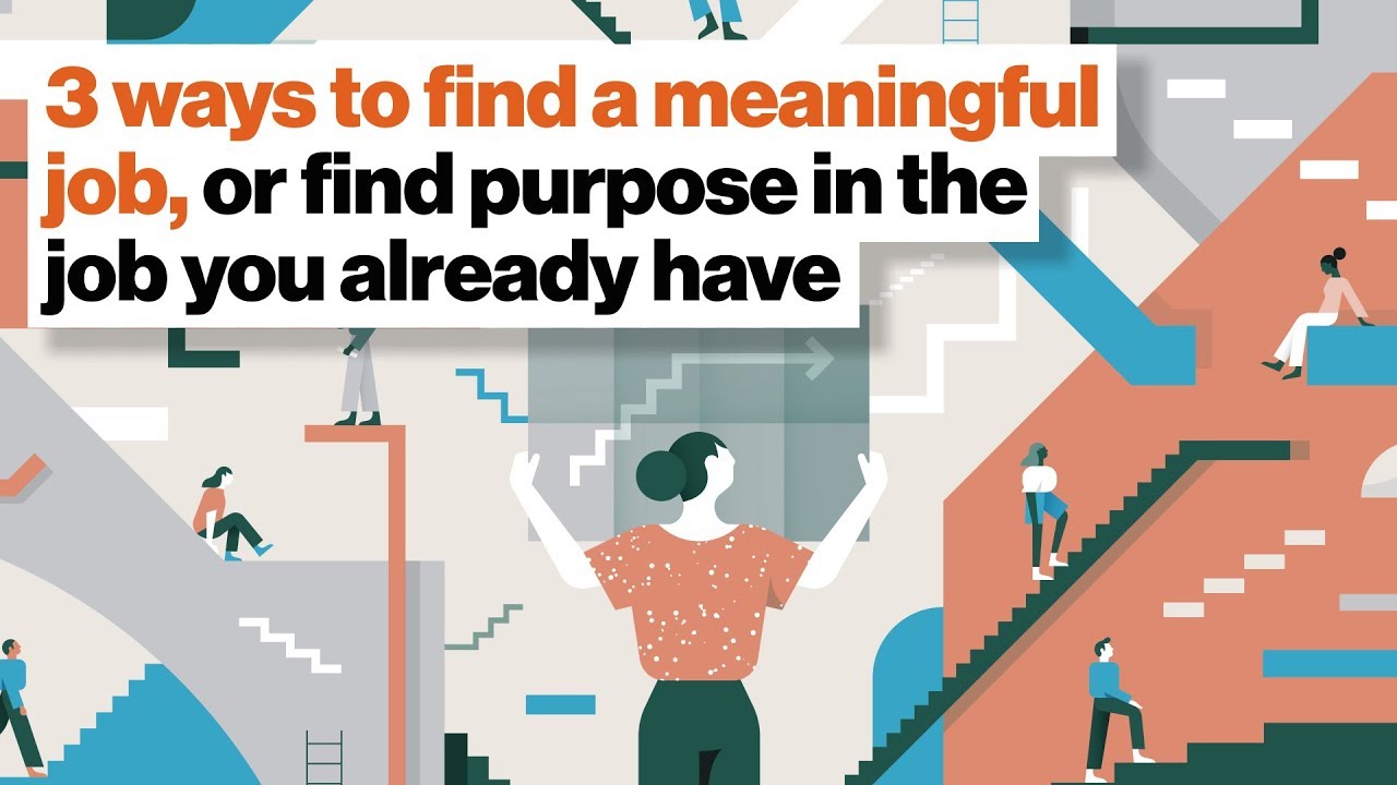 How to find a meaningful job, or find purpose in the job you already have | Aaron Hurst | Big Think