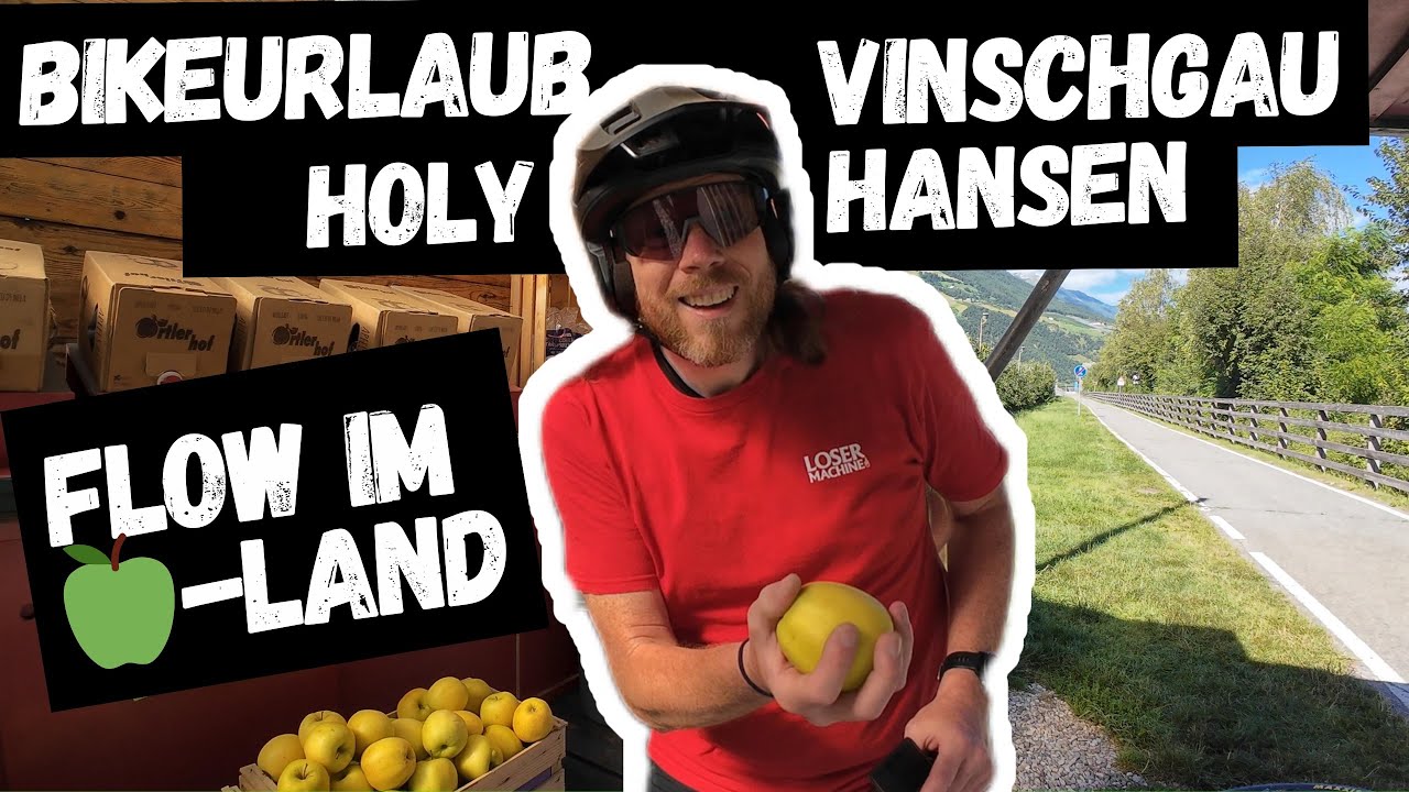 Bikeurlaub im Vinschgau | Holy Hansen Trail | Flow im Apfelland | Juli 2024