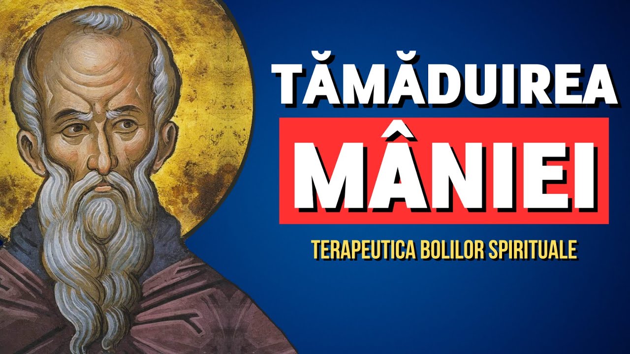 Tămăduirea mâniei – Terapeutica bolilor spirituale (Jean-Claude Larchet)
