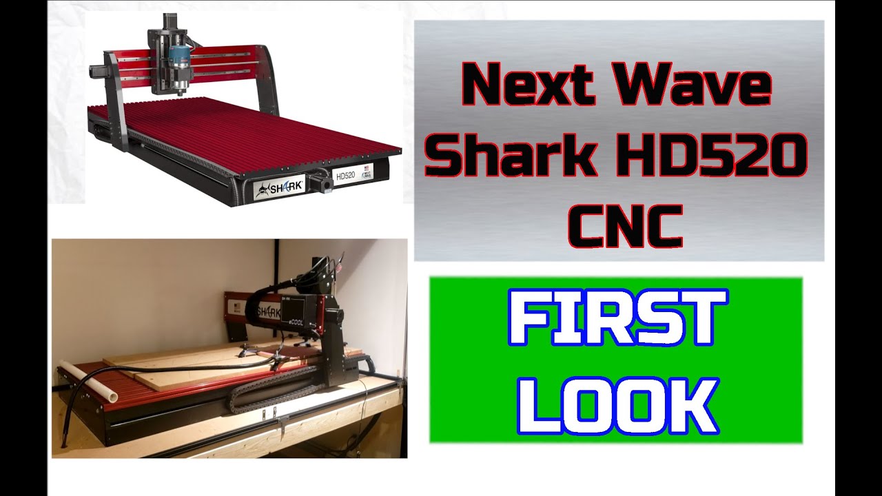 Next Wave CNC Shark HD520