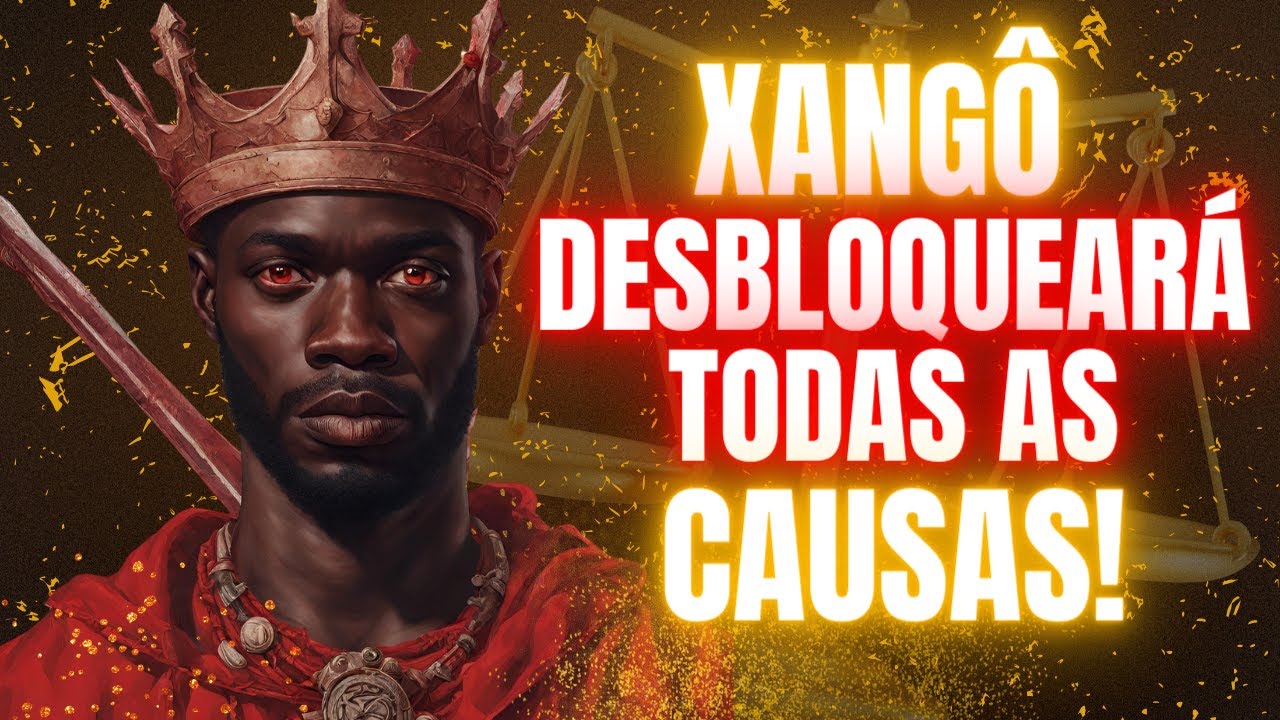 AS CAUSAS NA JUSTIÇA SE RESOLVERÃO COM XANGÔ E SUA FORTE ORAÇÃO!!!