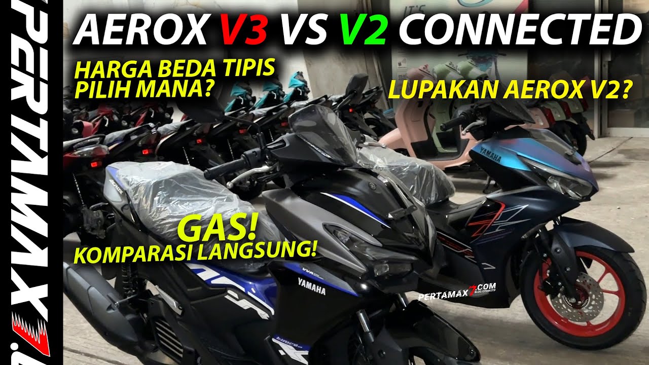 ADU Yamaha Aerox Alpha V3 VS Aerox V2 Connected Beli Pilih Mana #aeroxalpha #aeroxconnected #aerox