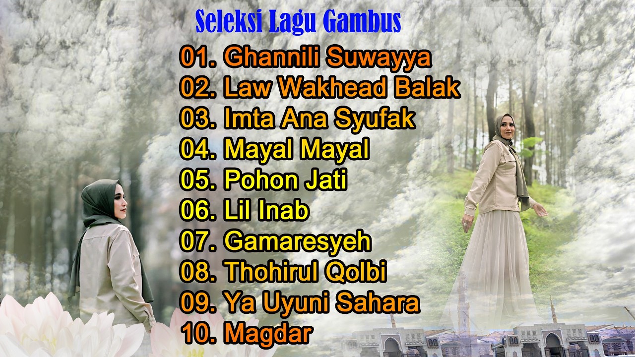 Ghannili Suwayya ''Law Wakhead Balak - Seleksi Lagu Gambus