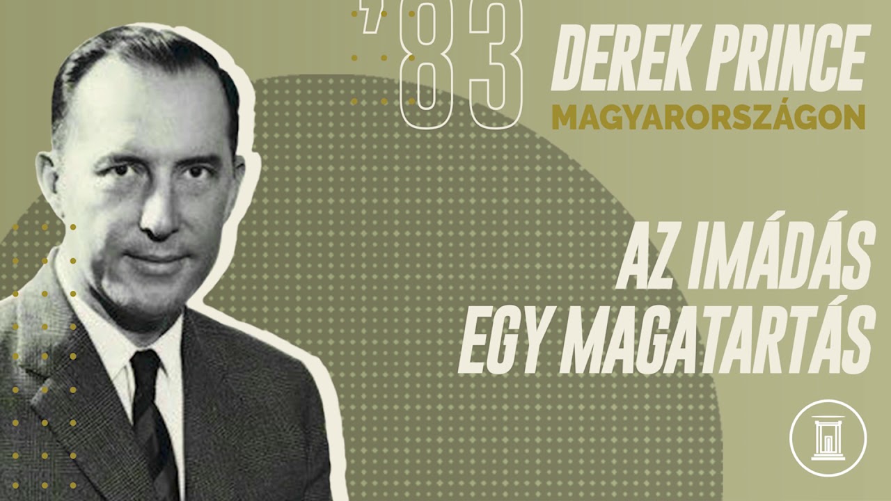 Az imádás egy magatartás | Derek Prince | 1983