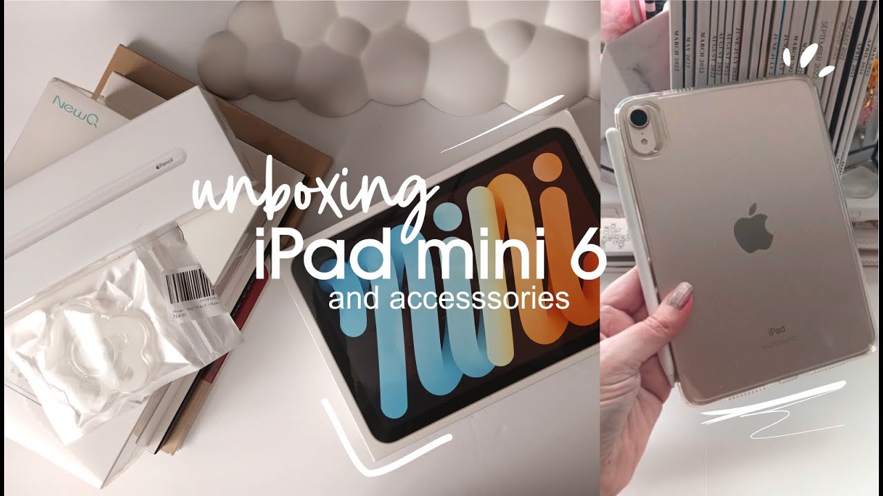 ✰ iPad mini 6 (starlight) unboxing aesthetic fashion apple pencil 2 + accessories #ipadmini6