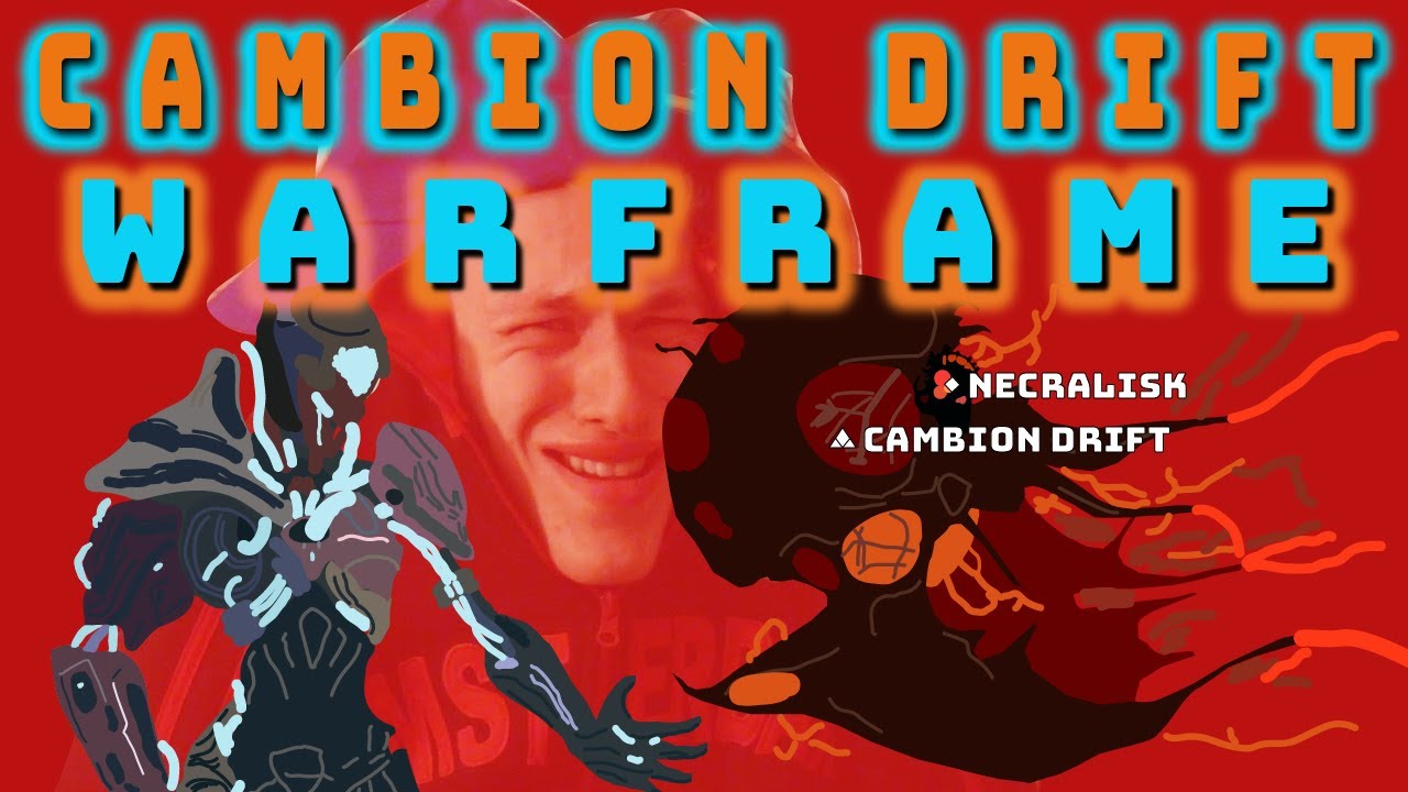 Полное руководство по Некралиску и Камбионскому дрейфу &mdash; Warframe Guide