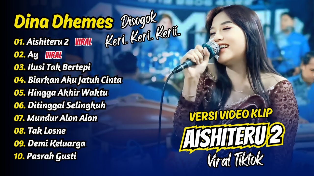 Dina Dhemes - AISHITERU 2 (Disogok Keri Keri) - BUKIT BERBUNGA - SABAR || FULL ALBUM DANGDUT KOPLO