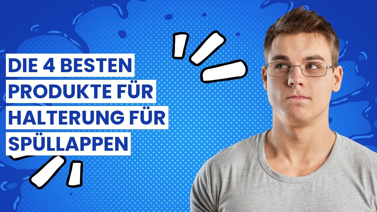 HALTERUNG F&Uuml;R SP&Uuml;LLAPPEN: Die 4 besten Produkte f&uuml;r Halterung f&uuml;r Sp&uuml;llappen