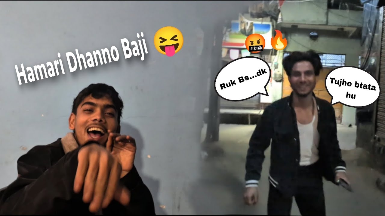Dhanno Baji On Fire 😡🔥 | Street Roast | Funny Vlog 😂