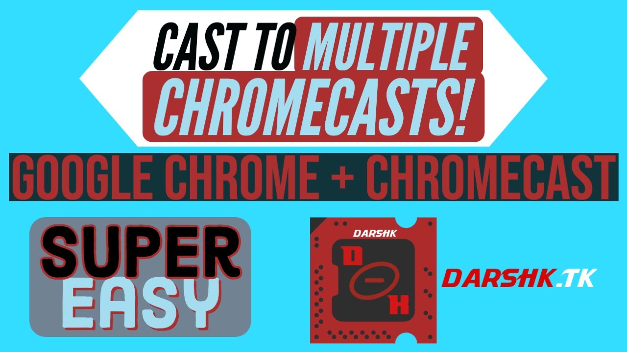 How to Cast to Multiple Chromecasts - Chromecast Tutorial