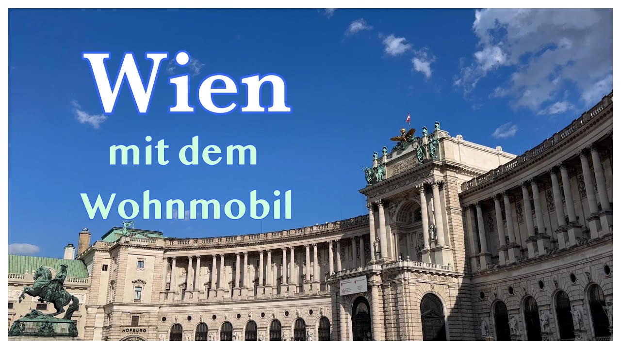 ❤️Wien mit dem Wohnmobil 🚐🌬️