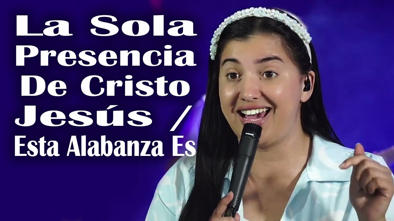 La Sola Presencia De Cristo Jesús / Esta Alabanza Es | Ministerio Etán