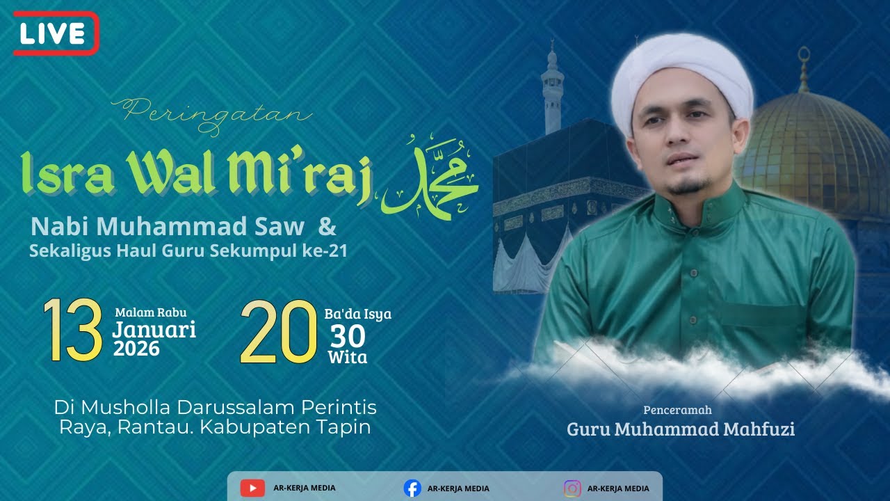 [LIVE STRREAMING] ISRA WAL MI'RAJ & SEKALIGUS HAUL GURU SEKUMPUL KE-21