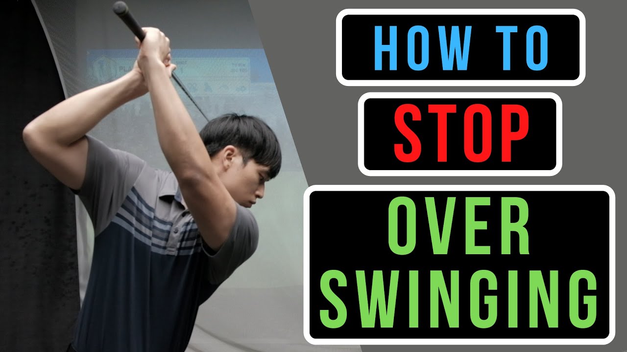 HOW TO STOP YOUR OVER SWING