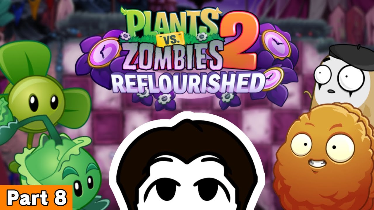 CALIGINOUS CARNIVAL ACT 1 - PvZ2 Reflourished Stream