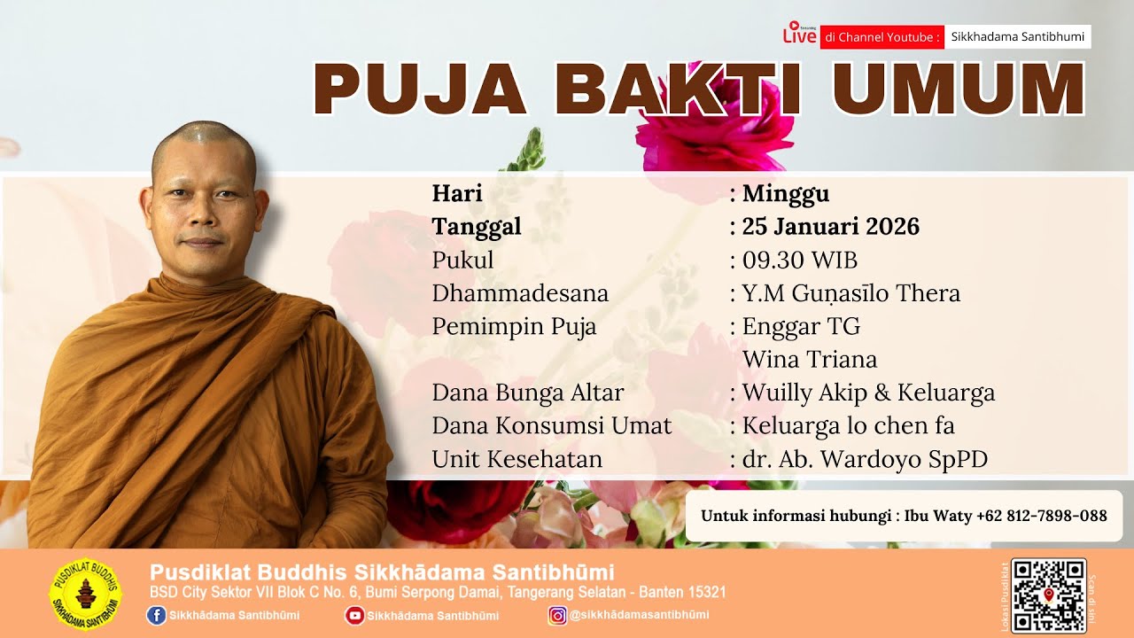 PUJA BAKTI UMUM | MINGGU, 25 JANUARI 2026 | DHAMMADESANA : Y.M GUṆASĪLO THERA