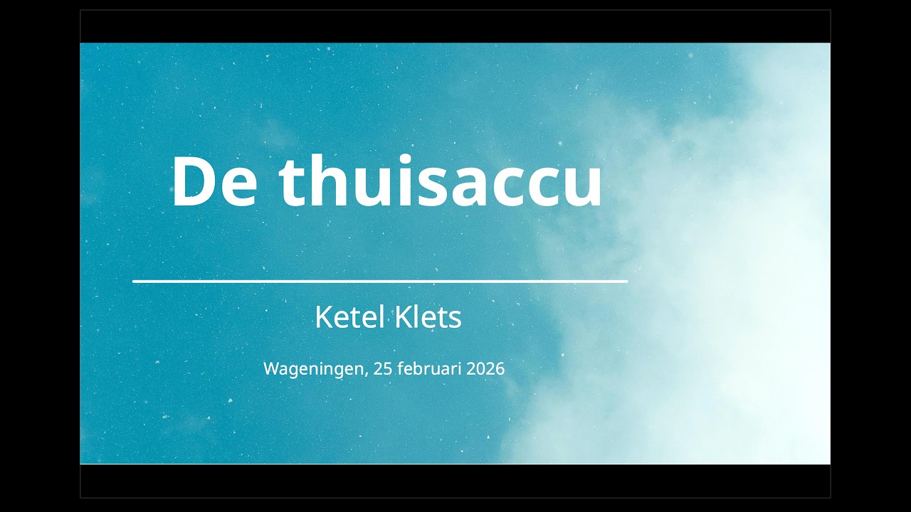 Alles over de thuisaccu - Lezing Wageningen (25-02-2026)
