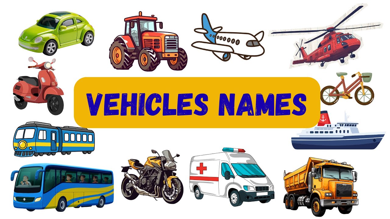 VEHICLES NAMES /Vehicles Names in English.