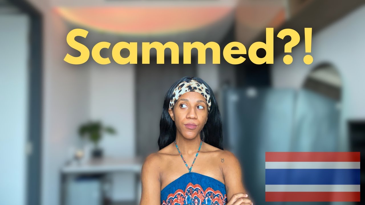 Thailand Didn't Scam You...Your Lack of Research Did.