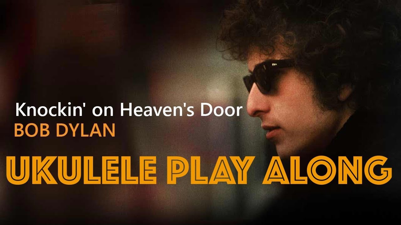 KNOCKIN' ON HEAVEN'S DOOR - UKULELE PLAY ALONG (Avril Lavigne version)