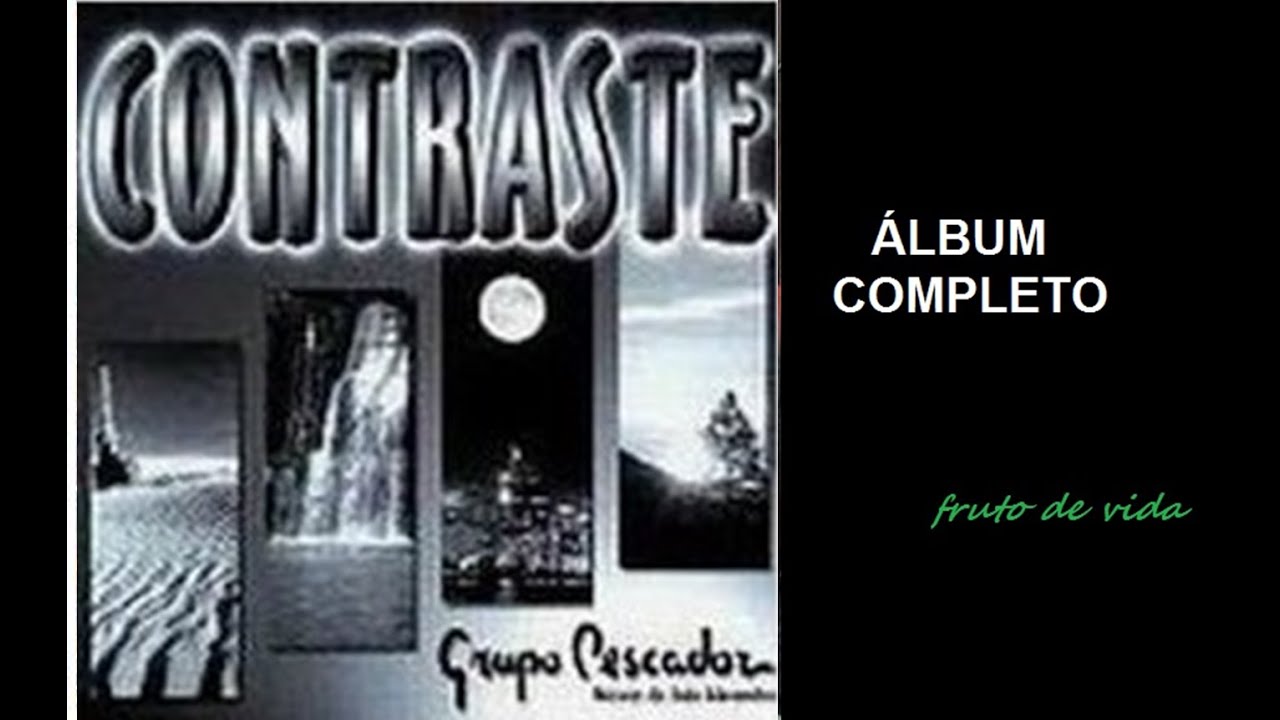 Contraste (1984) - Grupo Pescador (COMPLETO)